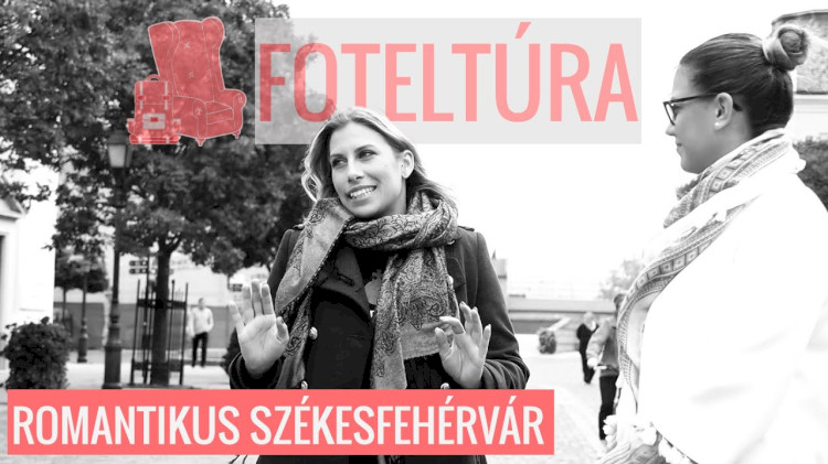 Romantikus Fehérvár - Foteltúra 2.